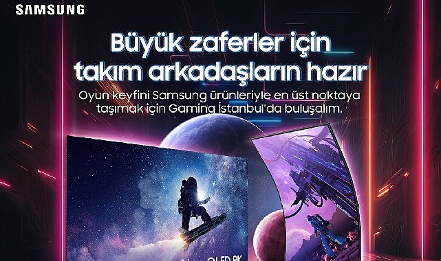 Samsung, Gaming İstanbul Fuarı'nda Teknoloji ve Eğlenceyi Buluşturuyor
